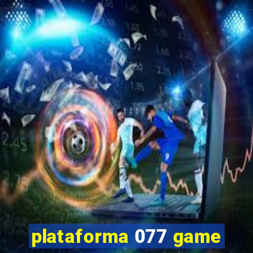 plataforma 077 game